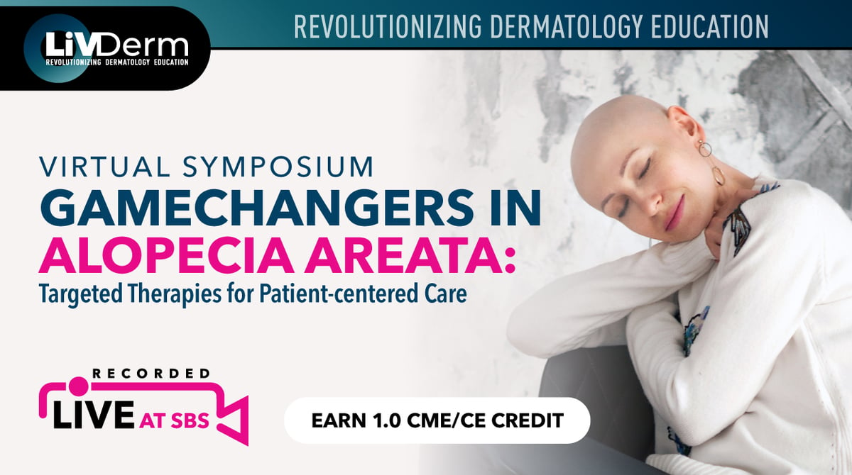 CME Activity - Gamechangers in Alopecia Areata