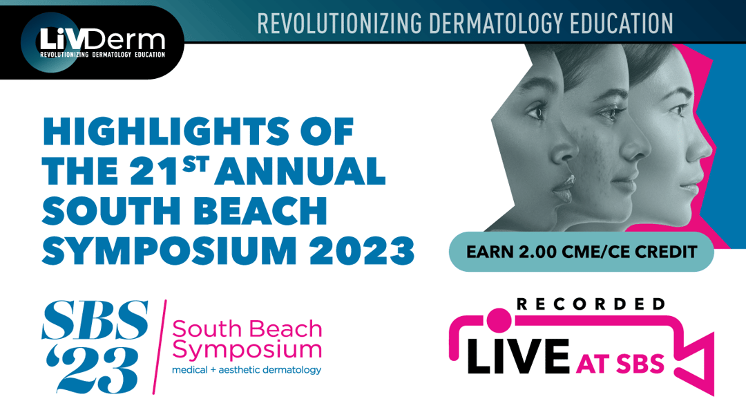 Highlights of the 21st Annual South Beach Symposium 2023
