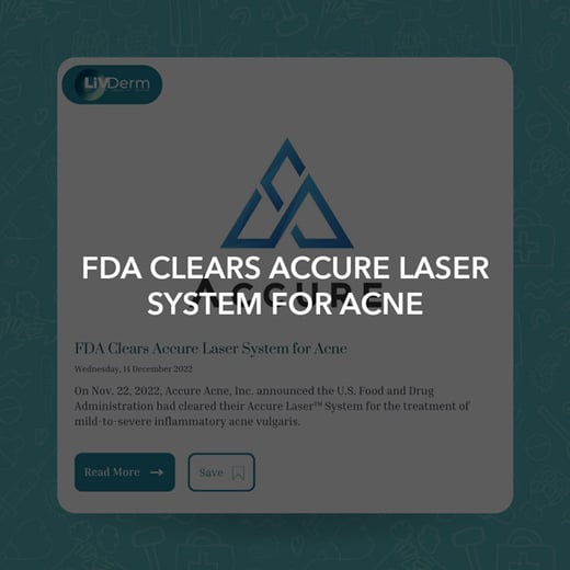 FDA Clears Accure Laser System for Acne